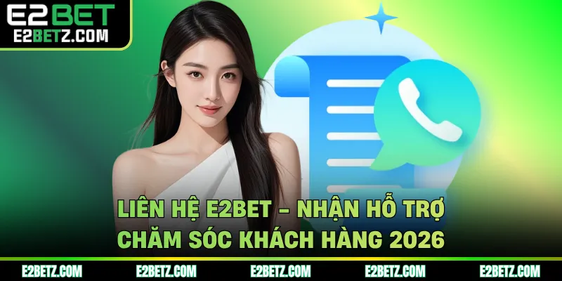 Liên hệ e2bet